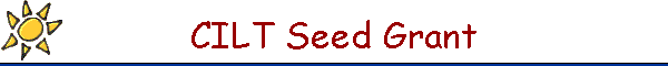 CILT Seed Grant