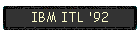IBM ITL '92